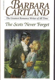 The Scots Never Forget (Barbara Cartland)