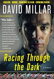 Racing Through the Dark (David Millar)