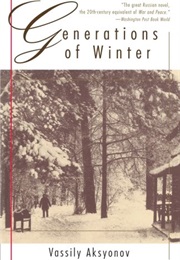 Generations of Winter (Vassily Aksyonov)