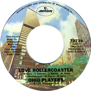 Love Rollercoaster - Ohio Players