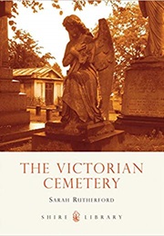 The Victorian Cemetery