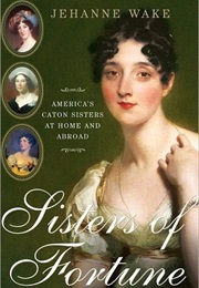 Sisters of Fortune (Jehanne Wake)
