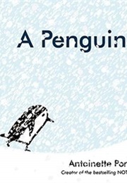A Penguin Story (Antionettie Partis)
