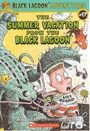 Summer Vacation From the Black Lagoon (Mark Thaler)
