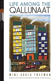 Life Among the Qallunaat (Mini Aodla Freeman)