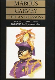 Marcus Garvey Life and Lessons (Robert Hill, Barbara Bair)
