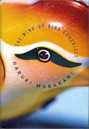 The Wind-Up Bird Chronicle (Haruki Murakami)