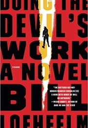 Doing the Devil's Work (Bill Loehfelm)