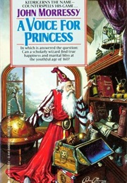 A Voice for Princess (John Morressy)