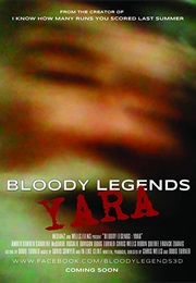 Bloody Legends: Yara (2015)