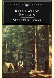 Selected Essays by Ralph Waldo Emerson