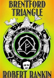 The Brentford Triangle (Robert Rankin)