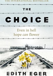 The Choice (Edith Eger)