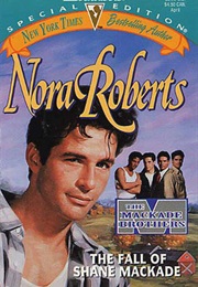 The Fall of Shane MacKade (Nora Roberts)