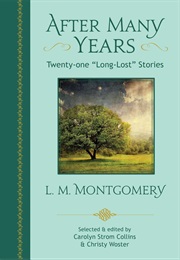 After Many Days: Tales of Time Passed (L.M. Montgomery)