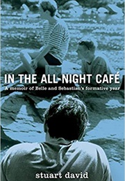 In the All-Night Cafe (Stuart David)