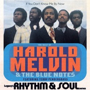 Harold Melvin &amp; the Blue Notes - If You Don&#39;t Know Me by Now
