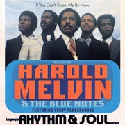 Harold Melvin & the Blue Notes - If You Don't Know Me by Now