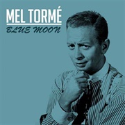 Blue Moon - Mel Torme