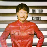 Tim Feehan - Carmalita