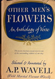 Other Men's Flowers (Field Marshall Lord Wavell)