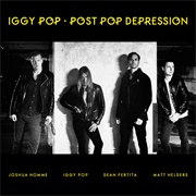 Post Pop Depression (Iggy Pop, 2016)