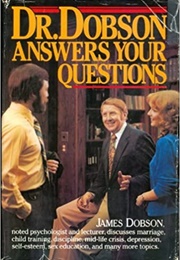 Dr Dobson Answers You Questions (James Dobson)