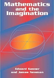 Mathematics and the Imagination (Edward Kasner and James Newman)