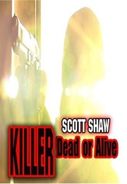 Killer: Dead or Alive (2006)