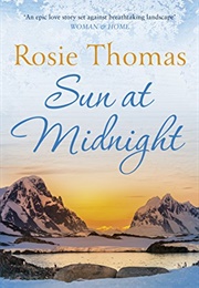 Sun at Midnight (Rosie Thomas)