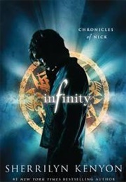 Infinity:  Chronicles of Nick (Sherrilyn Kenyon)