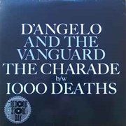 The Charade - D'Angelo & the Vanguard