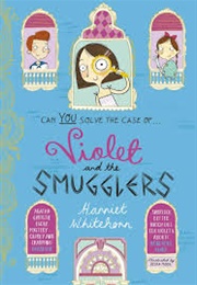 Violet and the Smugglers (Harriet Whitehorn)