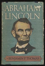 Abraham Lincoln (Benjamin Thomas)