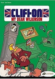 Clifton- My Dear Wilkinson (Macherot, Turk, De Groot)