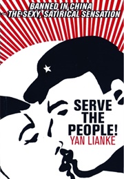 Serve the People! (Yan Lianke)