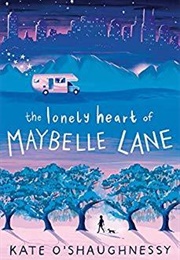 The Lonely Heart of Maybelle Lane (Kate O'shaughnessy)