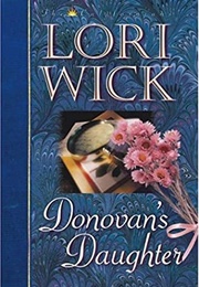 Donovan's Daughter (Lori Wick)