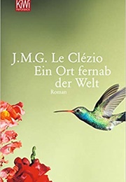 Ein Ort Fernab Der Welt (Jean-Marie Gustave Le Clézio)