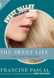 Too Many Doubts (Francine Pascal)