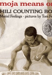 Moja Means One: Swahili Counting Book (Muriel L. Feelings and Tom Feelings)