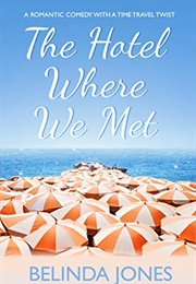 The Hotel Where We Met (Belinda Jones)