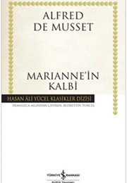 Marianne'nin Kalbi (A. Musset)