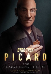 Picard: The Last Best Hope (Una McCormick)
