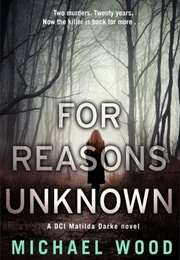 For Reasons Unknown (Michael Wood)