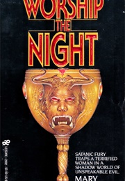 Worship the Night (Mary Vigliante)