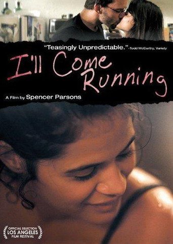 I&#39;ll Come Running (2008)