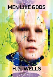 Men Like Gods (H. G. Wells)