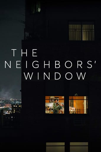 The Neighbor&#39;s Window (2019)