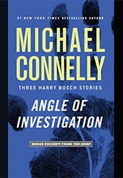 Angle of Investigation (Michael Connelly)